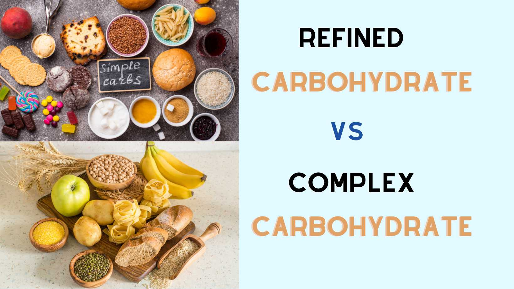 refined carbs vs. complex carbs